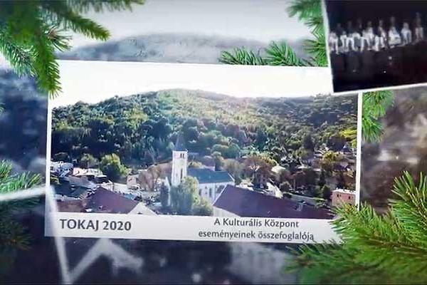 Tokaj 2020 A Kulturális Központ eseményeinek összefoglalója